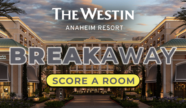 The Westin Anaheim Resort - Breakaway. Score A Room